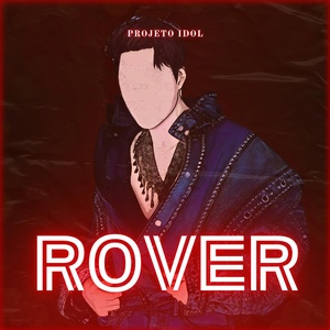Обложка для PROJETO IDOL - Rover