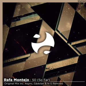 Обложка для Rafa Montejo - 50 (So Far)