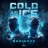 Обложка для Radianze - Cold As Ice