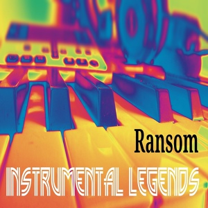 Обложка для Instrumental Legends - Ransom