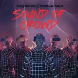 Обложка для Mannequin, Triplo Max - Sound of Crowd