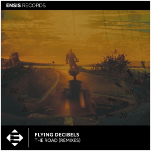 Обложка для Flying Decibels - The Road