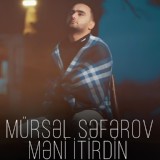 Обложка для Mürsəl Səfərov - Məni İtirdin 2021 | vk.com/aymusic_az