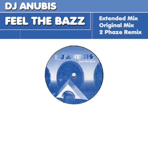 Обложка для DJ Anubis - Feel the Bazz