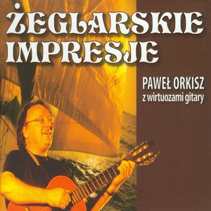 Обложка для Paweł Orkisz - Hiszpańskie dziewczyny