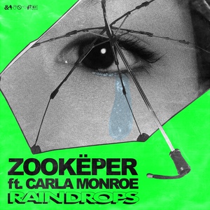 Обложка для Zookëper, Carla Monroe - Rain Drops