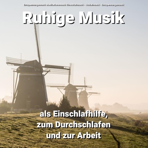 Обложка для Entspannungsmusik Meditationsmusik Einschlafmusik, Schlafmusik, Entspannungsmusik - Ruhige Musik als Einschlafhilfe