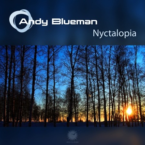 Обложка для Andy Blueman - Nyctalopia (Club Mix)