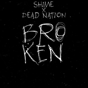 Обложка для Shime, Dead Nation - Broken