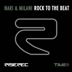 Обложка для Nari & Milani - Rock to the Beat