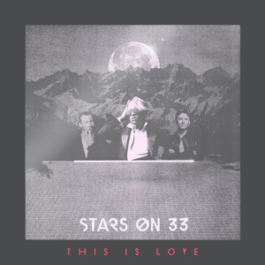 Обложка для Stars On 33 - This Is Love