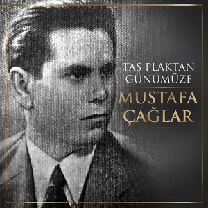 Обложка для Mustafa Çağlar - Ayaş Yollarında