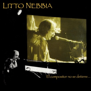 Обложка для Litto Nebbia feat. Carlos Buono - La Noche del Colibrí