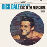 Обложка для Dick Dale & His Del-Tones - King of the Surf Guitar