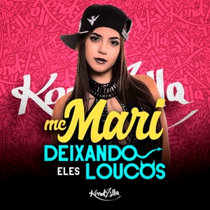 Обложка для MC Mari - Deixando Eles Loucos