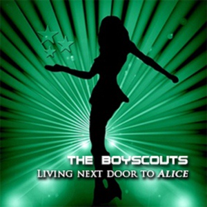 Обложка для The Boyscouts - Living Next Door To Alice