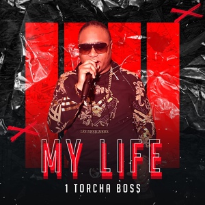 Обложка для 1 Torcha Boss - My Life