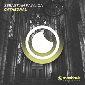 Обложка для Sebastian Pawlica - Cathedral