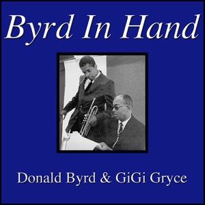 Обложка для Donald Byrd, GiGi Gryce - Blue Light