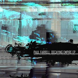 Обложка для Paul Farrell - Decaying Empire