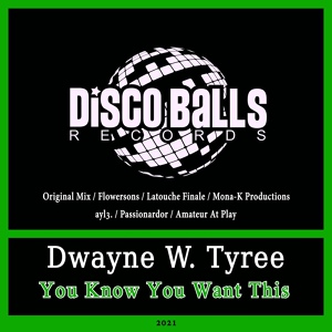 Обложка для Dwayne W. Tyree - You Know You Want This