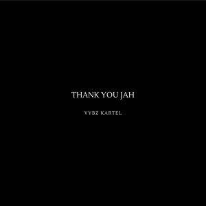 Обложка для Vybz Kartel - Thank You Jah