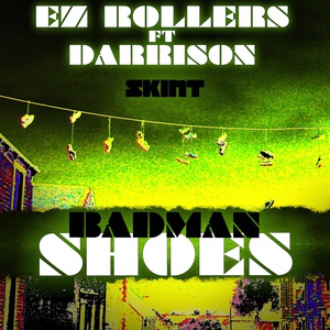 Обложка для EZ Rollers - Badman Shoes (feat. Darrison)