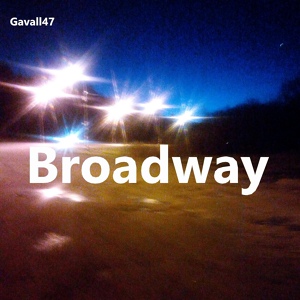 Обложка для Gavall47 - Broadway