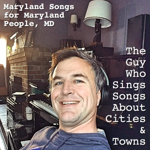Обложка для The Guy Who Sings Songs About Cities & Towns - District Heights Is a Fine Community