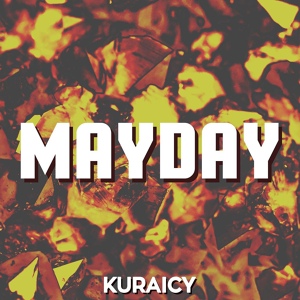 Обложка для Kuraicy - Mayday (From "Fire Force")