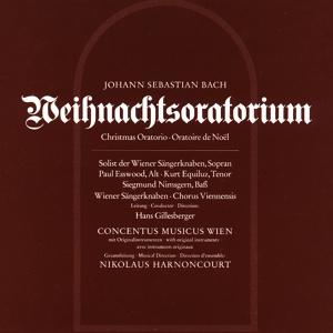 Обложка для Nikolaus Harnoncourt feat. Siegmund Nimsgern - Bach, JS: Weihnachtsoratorium, BWV 248, Pt. 2: No. 22, Rezitativ. "So recht, ihr Engel"
