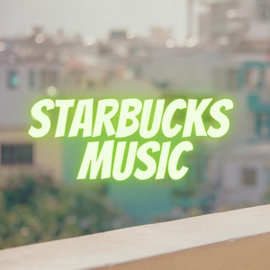 Обложка для czin77 vibes - Starbucks Music