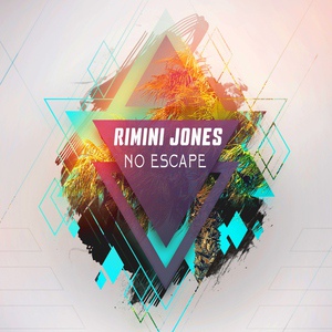 Обложка для Rimini Jones - No Escape