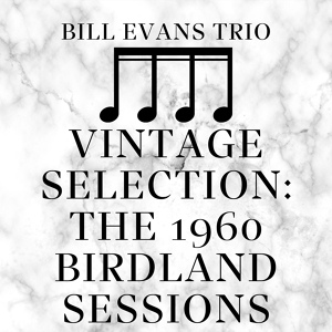 Обложка для Bill Evans – Birdland 1960 - 01 Autumn Leaves