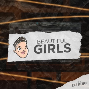 Обложка для Dj Lauuh feat. DJ Kuff - Beautiful Girls