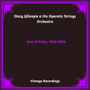 Обложка для Dizzy Gillespie & His Operatic Strings Orchestra - I've Got You Under My Skin