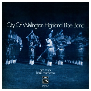 Обложка для City Of Wellington Highland Pipe Band - Achany Glen/ Piper's Polka