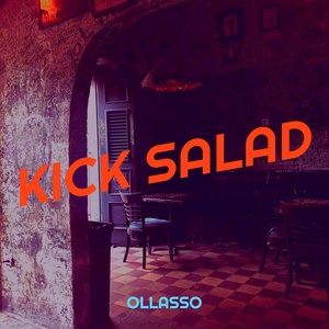 Обложка для ollasso - Kick Salad