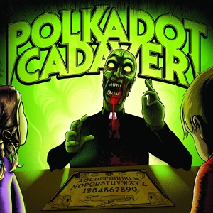 Обложка для Polkadot Cadaver - Dead Beats