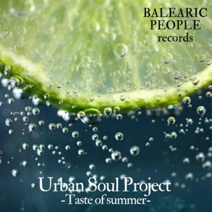 Обложка для Urban Soul Project - Taste Of Summer