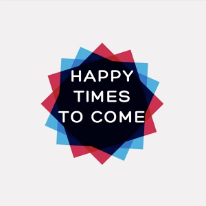 Обложка для Al Thompson Jr - Happy Times to Come