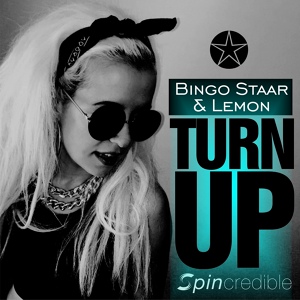 Обложка для Bingo Staar & Lemon - Turn Up (Jax Jaimeson Remix)