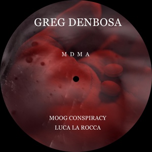 Обложка для Greg Denbosa - MDMA (Original Mix)