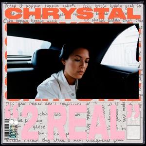Обложка для Chrystal - 2 Real