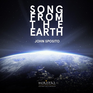 Обложка для John Sposito - Song from the Earth