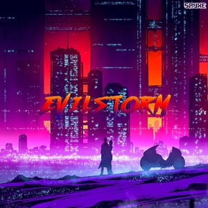 Обложка для SAYXE - EvilStorm