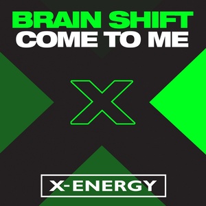 Обложка для Brain Shift - Come To Me (Full Mix)