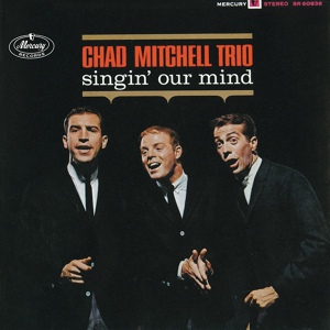 Обложка для The Chad Mitchell Trio - An Irish Song