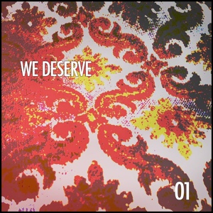 Обложка для We Deserve - Slow Walk, Fast Talk