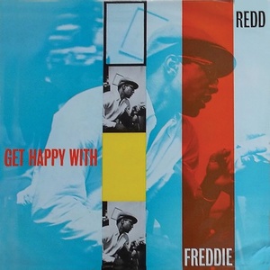 Обложка для Freddie Redd - Get Happy